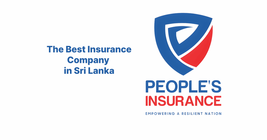 The Best Insurance Company in Sri Lanka: People’s Insurance PLC 1 Peoples Insurance Frame 22